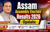 Assam Assembly Election Results 2026 Update