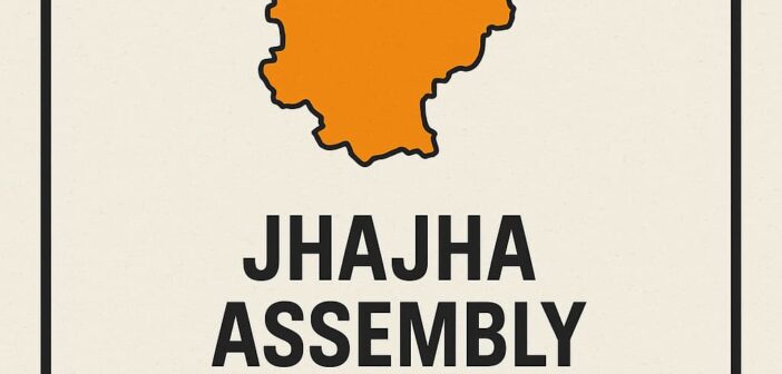 Jhajha Assembly Constituency