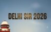 Delhi SIR notices 2026