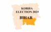 Korha Assembly Election 2025