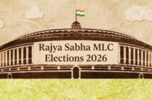Rajya Sabha MLC Elections 2026